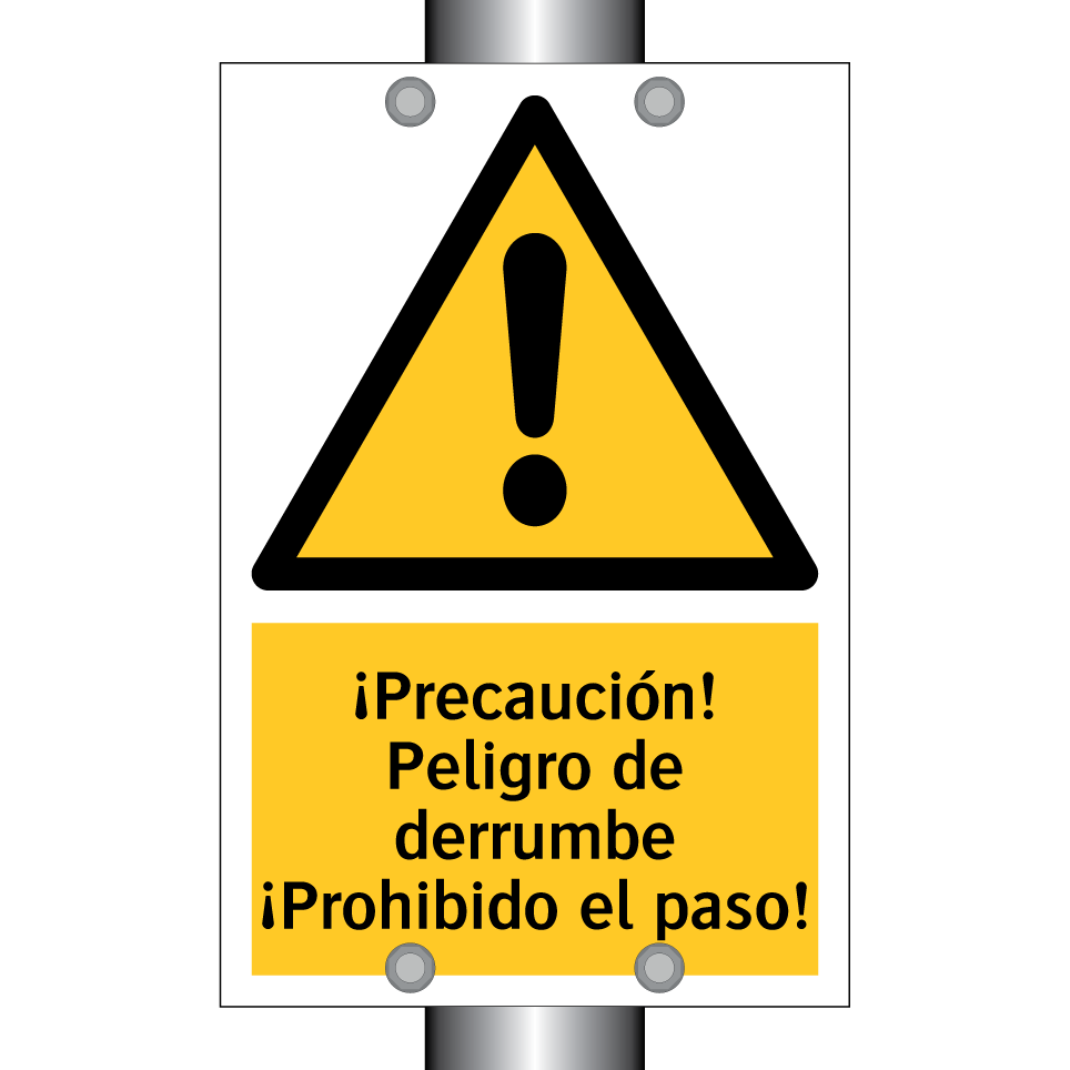 ¡Precaución! Peligro de derrumbe ¡Prohibido el paso!