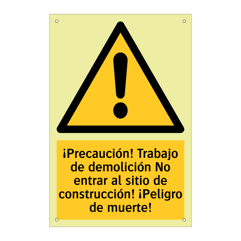 ¡Precaución! Trabajo de demolición No entrar al sitio de construcción! ¡Peligro de muerte!