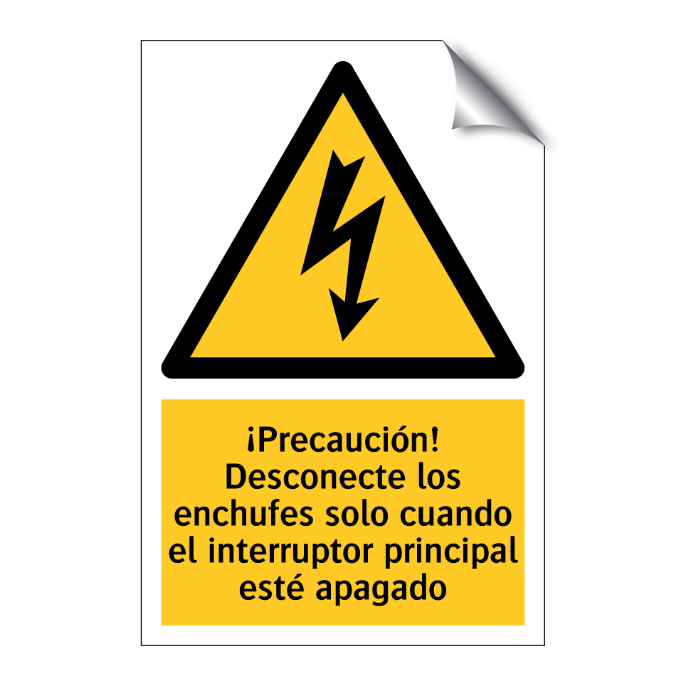 ¡Precaución! Desconecte los enchufes solo cuando el interruptor principal esté apagado