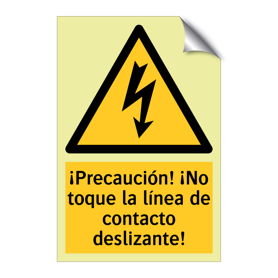 ¡Precaución! ¡No toque la línea de contacto deslizante!
