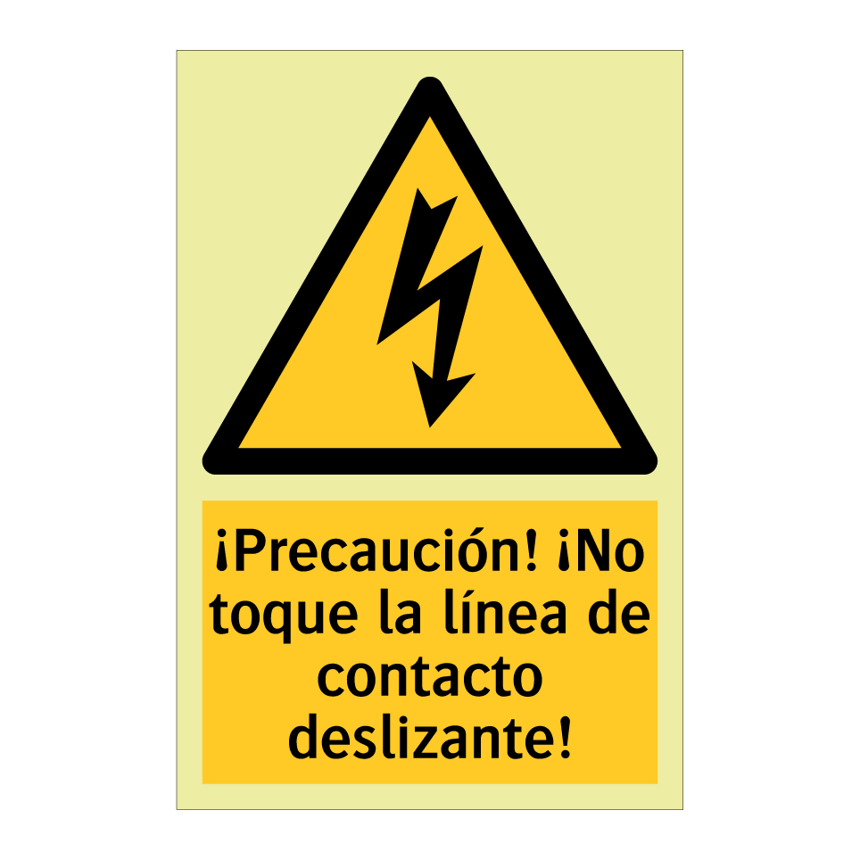 ¡Precaución! ¡No toque la línea de contacto deslizante!