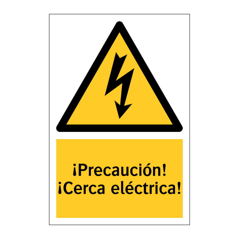 ¡Precaución! ¡Cerca eléctrica!