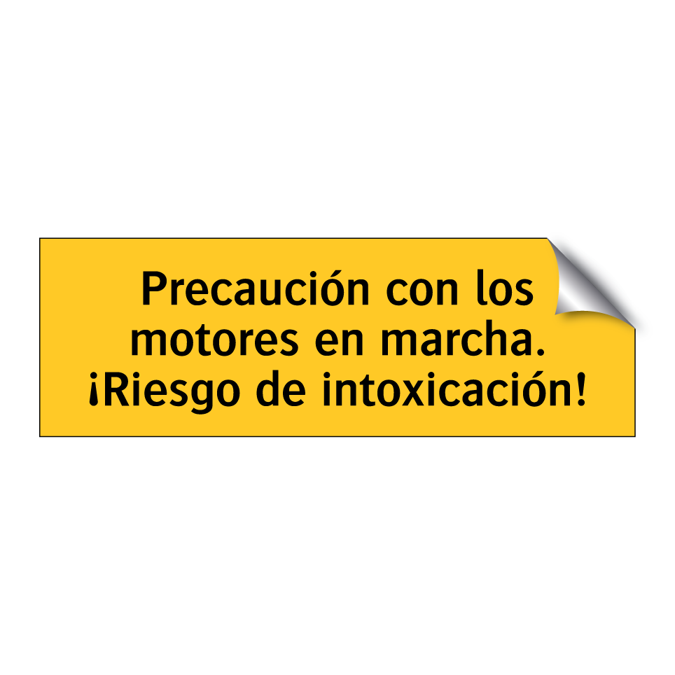 Precaución con los motores en marcha. ¡Riesgo de intoxicación!