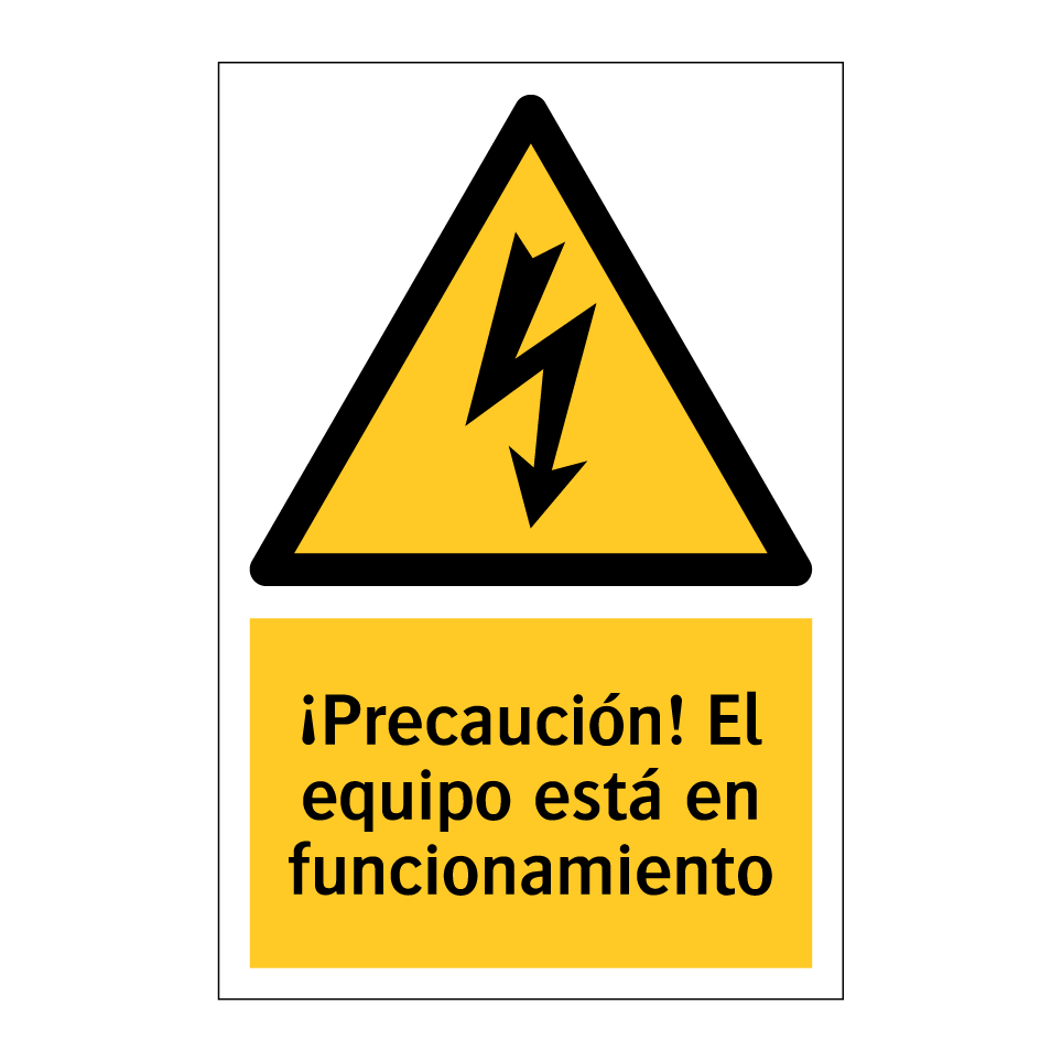 ¡Precaución! El equipo está en funcionamiento