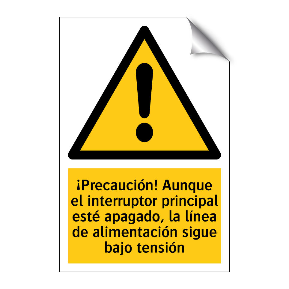 ¡Precaución! Aunque el interruptor principal esté apagado, la línea de alimentación sigue bajo tensión