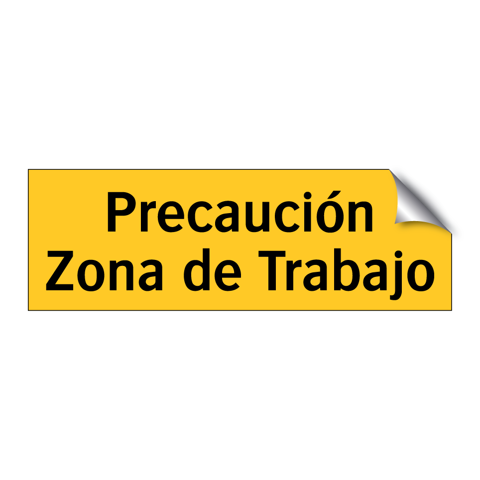 Precaución Zona de Trabajo
