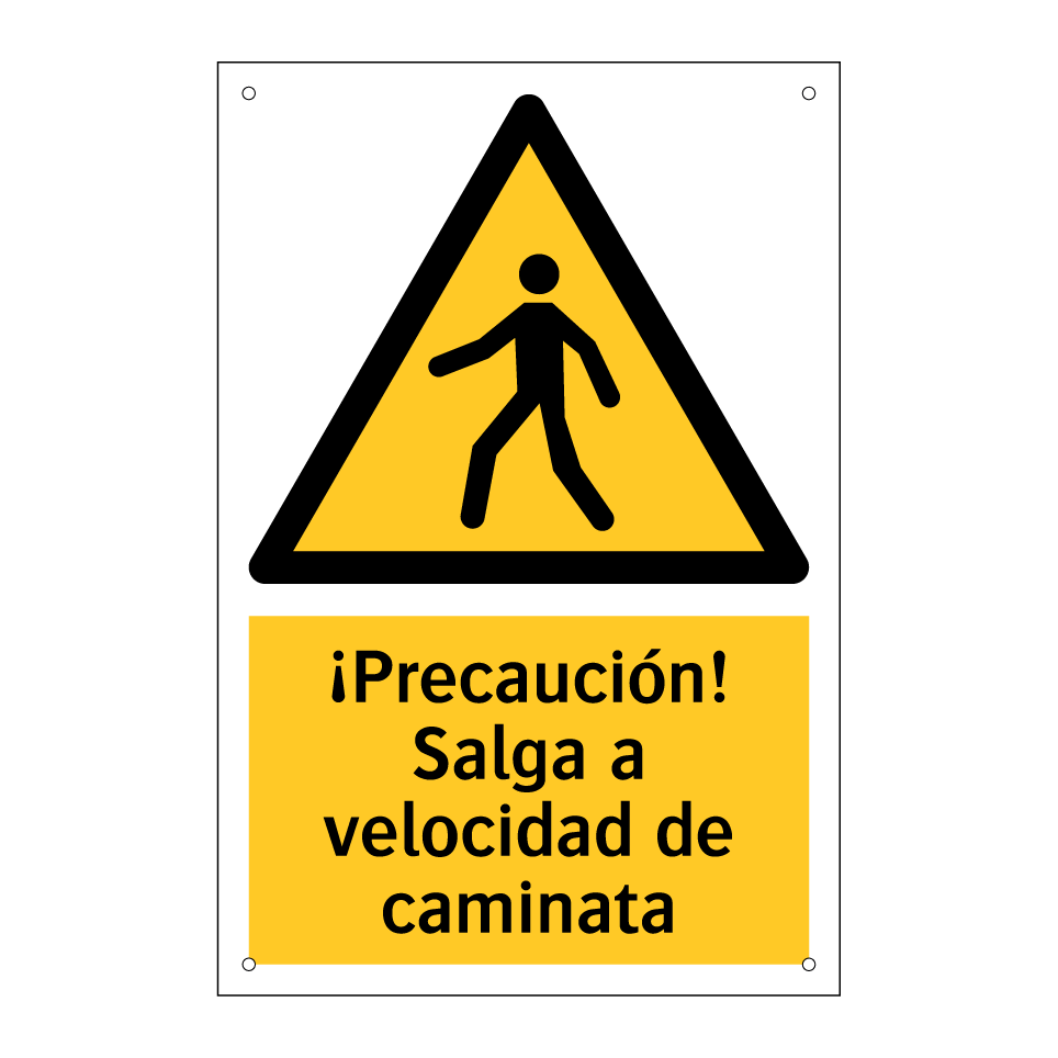 ¡Precaución! Salga a velocidad de caminata
