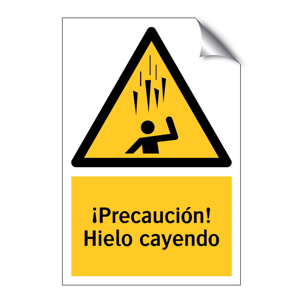 ¡Precaución! Hielo cayendo