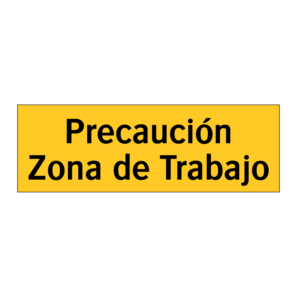 Precaución Zona de Trabajo