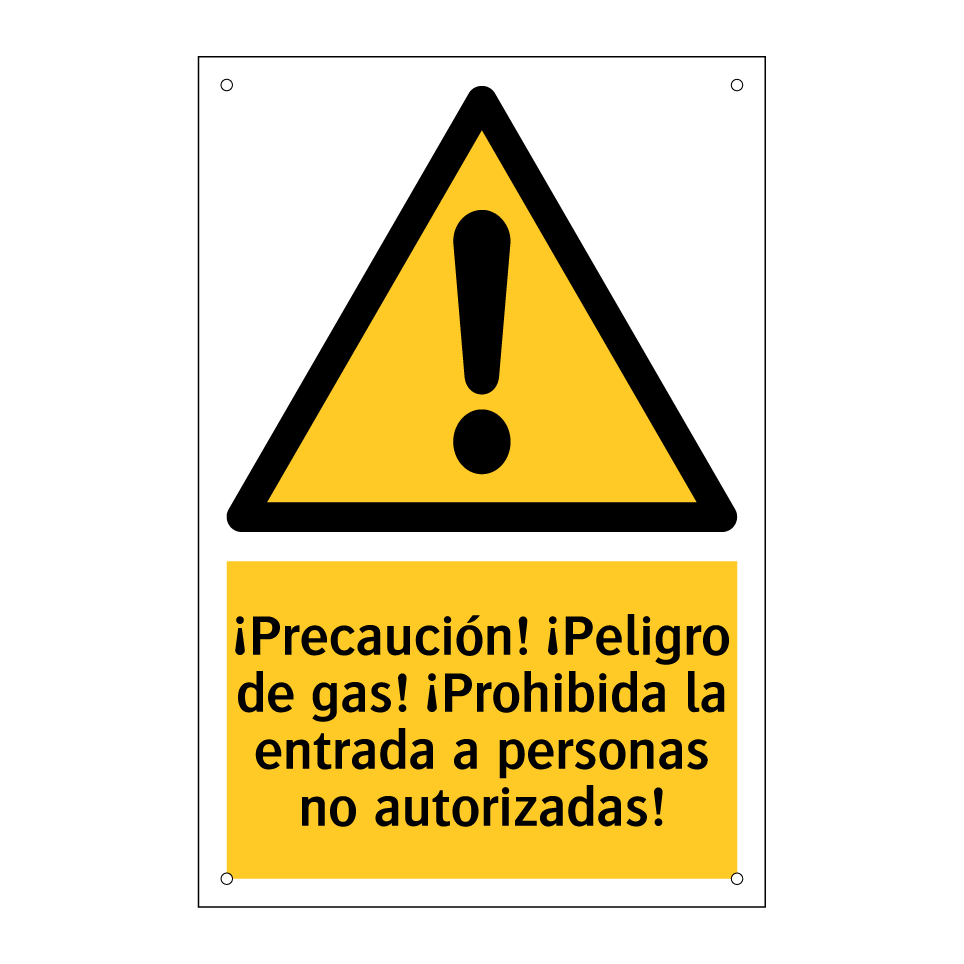 ¡Precaución! ¡Peligro de gas! ¡Prohibida la entrada a personas no autorizadas!