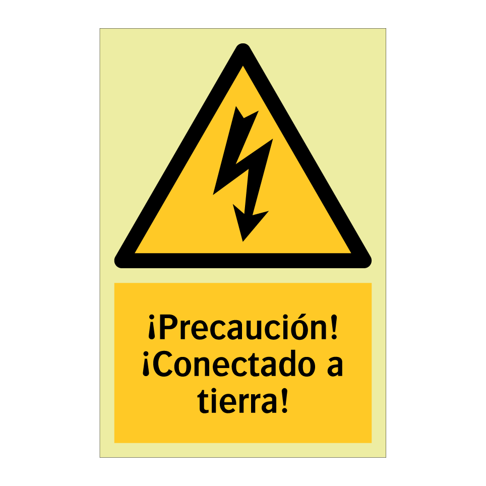 ¡Precaución! ¡Conectado a tierra!