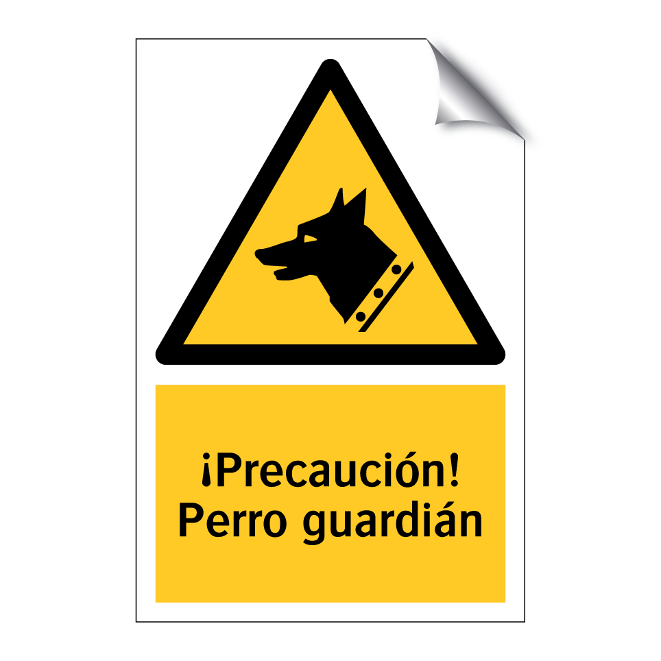 ¡Precaución! Perro guardián