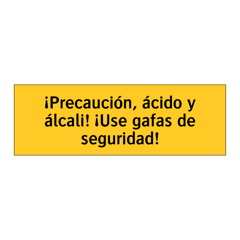 ¡Precaución, ácido y álcali! ¡Use gafas de seguridad!