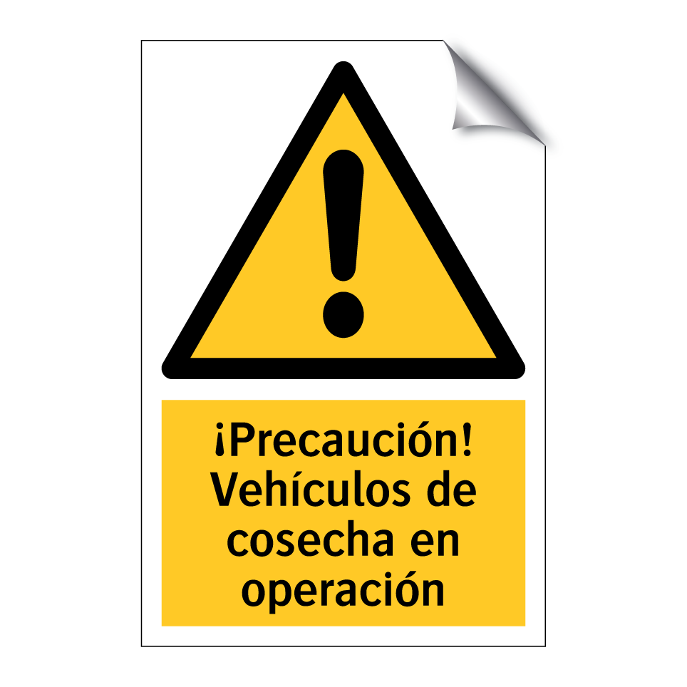 ¡Precaución! Vehículos de cosecha en operación