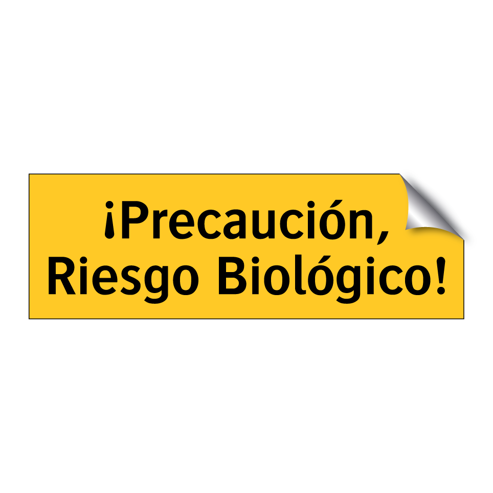 ¡Precaución, Riesgo Biológico!