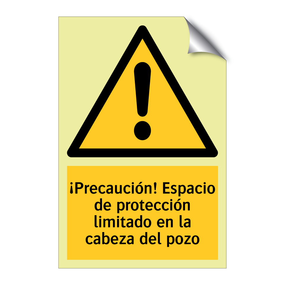¡Precaución! Espacio de protección limitado en la cabeza del pozo