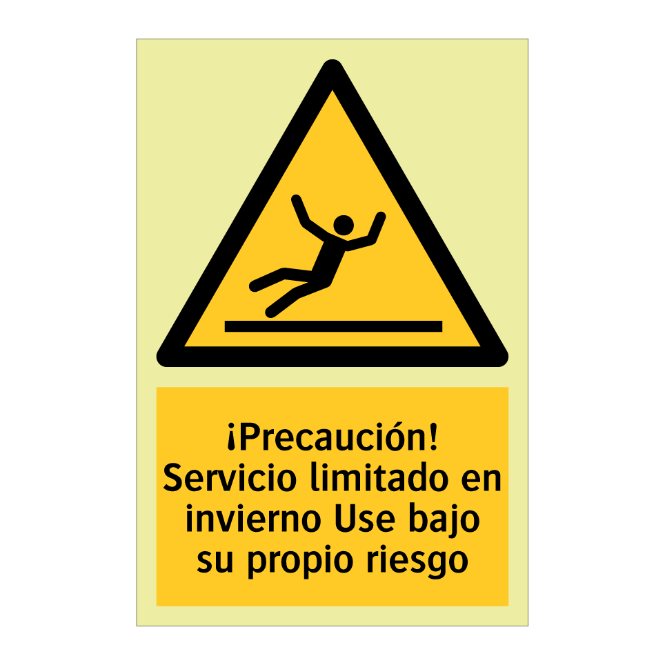 ¡Precaución! Servicio limitado en invierno Use bajo su propio riesgo