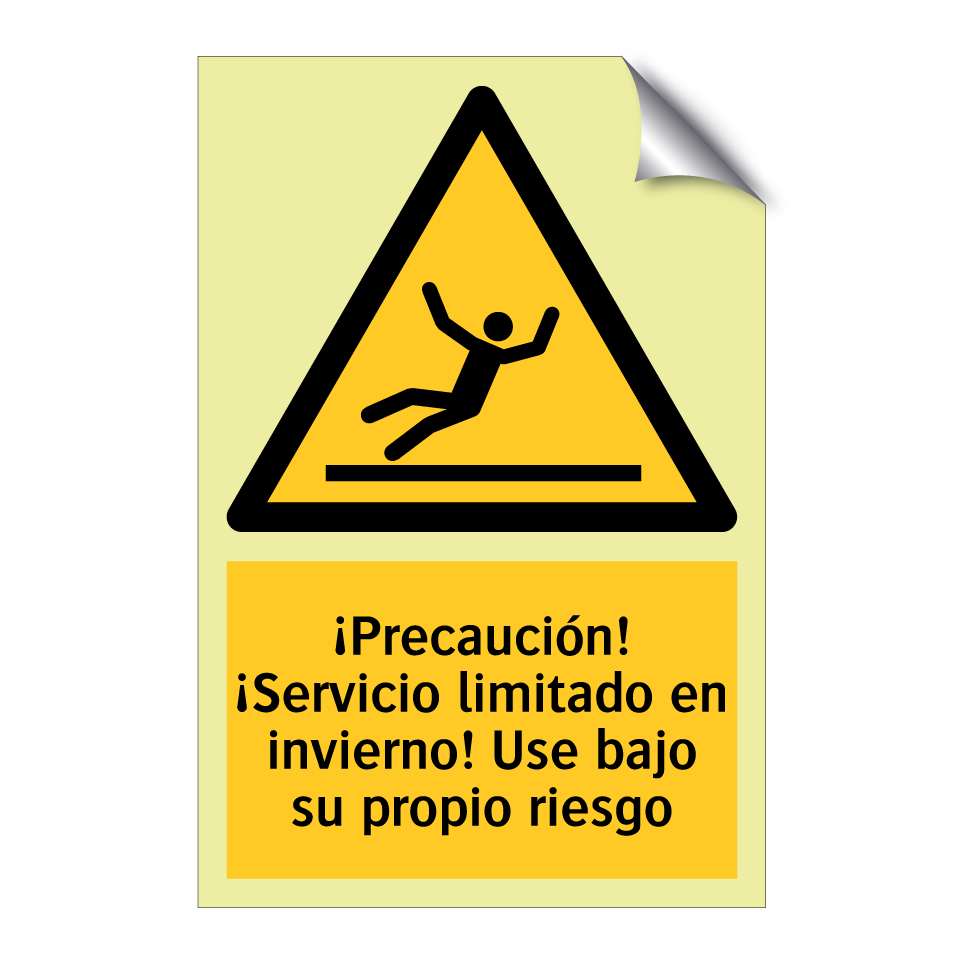 ¡Precaución! ¡Servicio limitado en invierno! Use bajo su propio riesgo