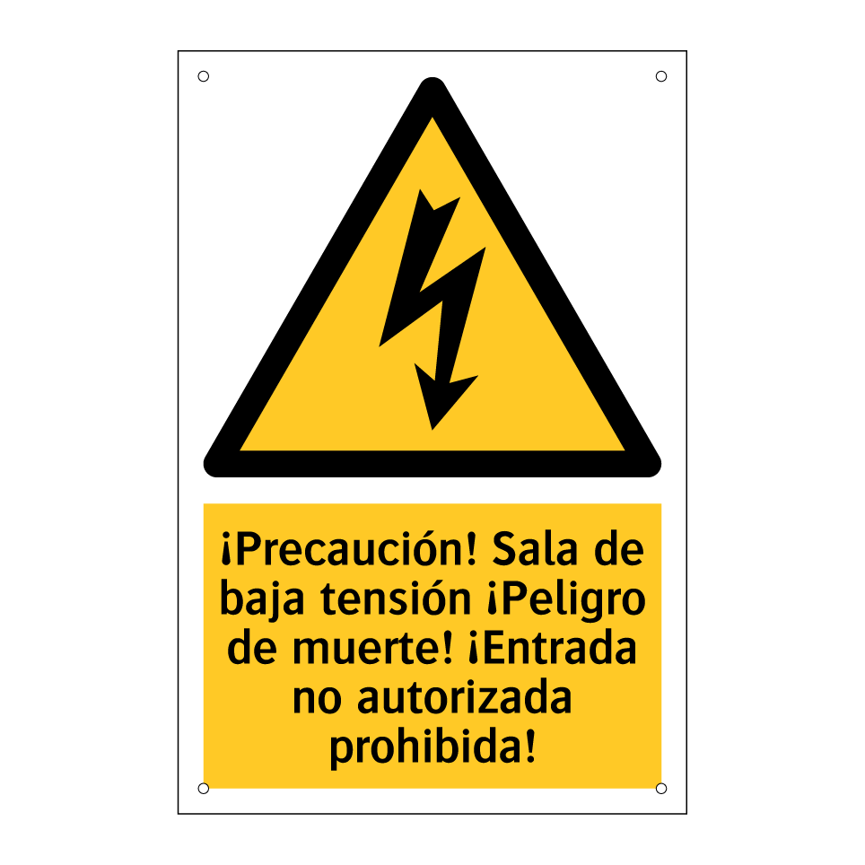 ¡Precaución! Sala de baja tensión ¡Peligro de muerte! ¡Entrada no autorizada prohibida!