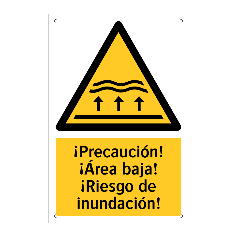 ¡Precaución! ¡Área baja! ¡Riesgo de inundación!