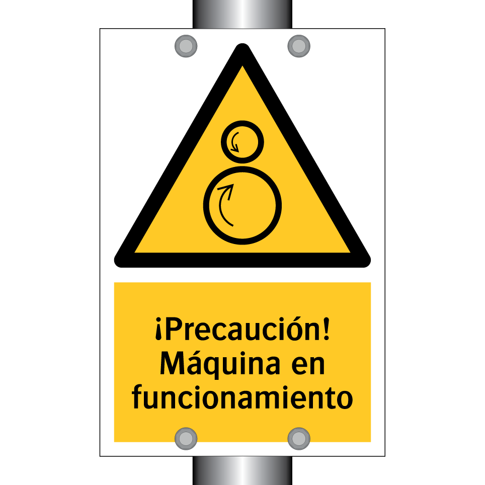 ¡Precaución! Máquina en funcionamiento