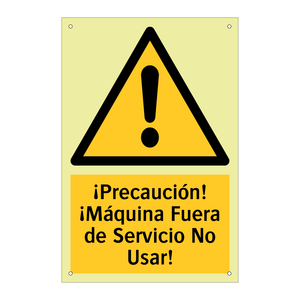¡Precaución! ¡Máquina Fuera de Servicio No Usar!