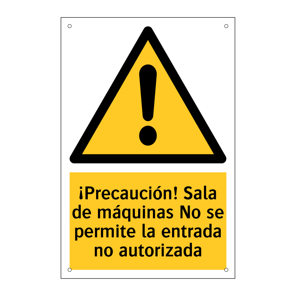 ¡Precaución! Sala de máquinas No se permite la entrada no autorizada