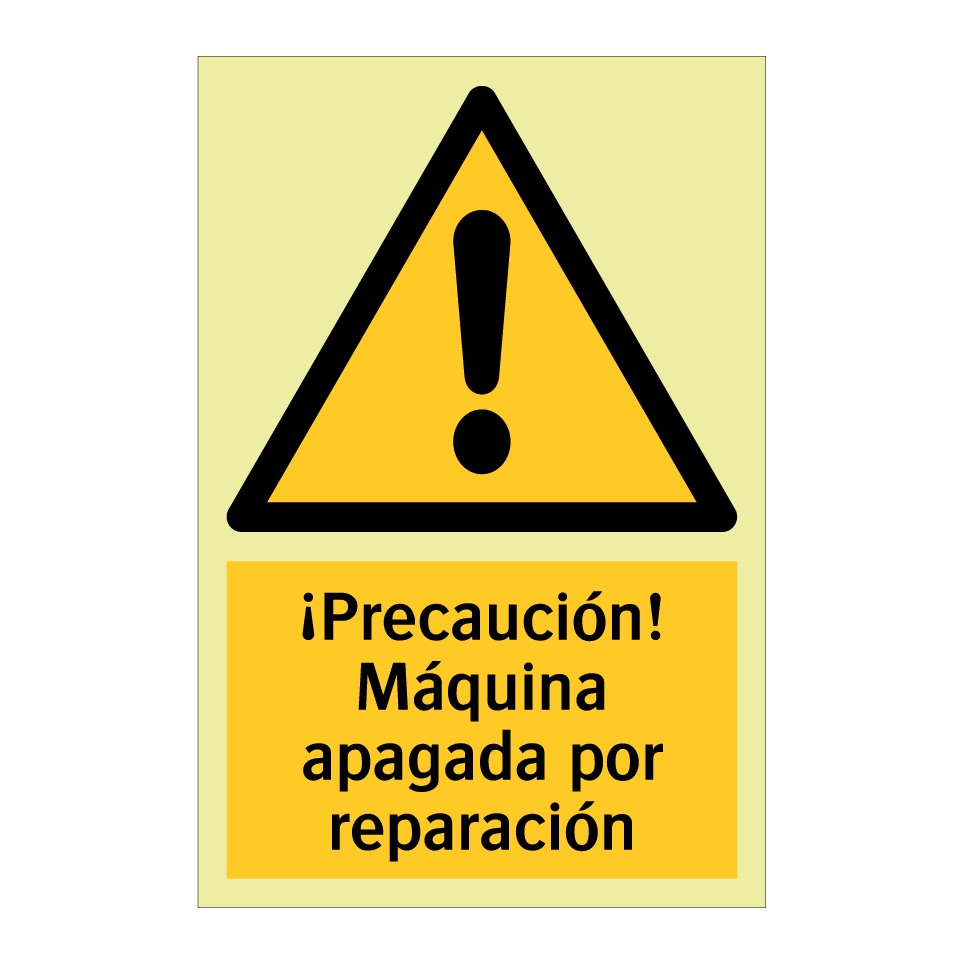 ¡Precaución! Máquina apagada por reparación