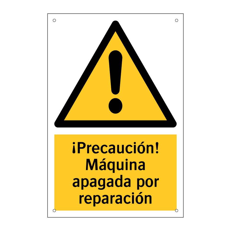 ¡Precaución! Máquina apagada por reparación