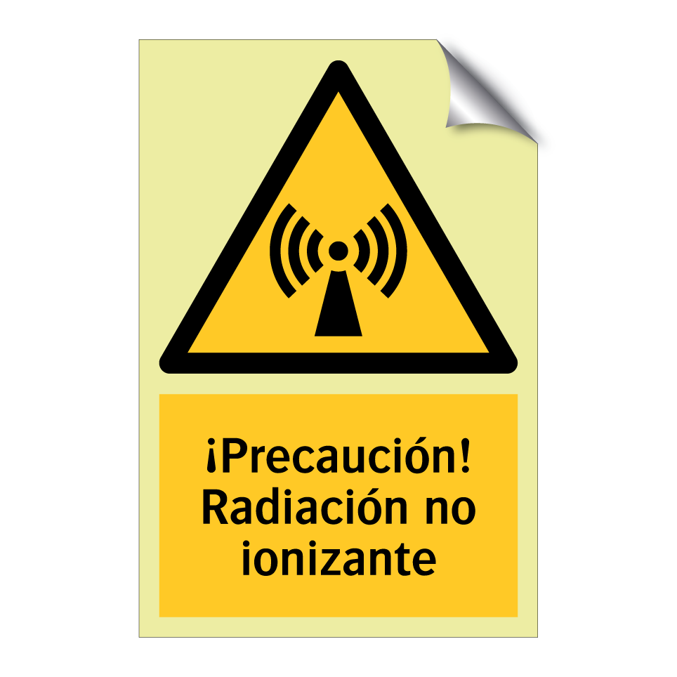 ¡Precaución! Radiación no ionizante
