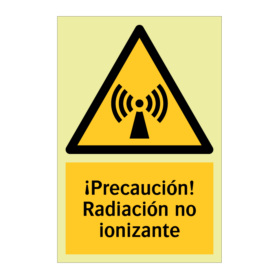 ¡Precaución! Radiación no ionizante