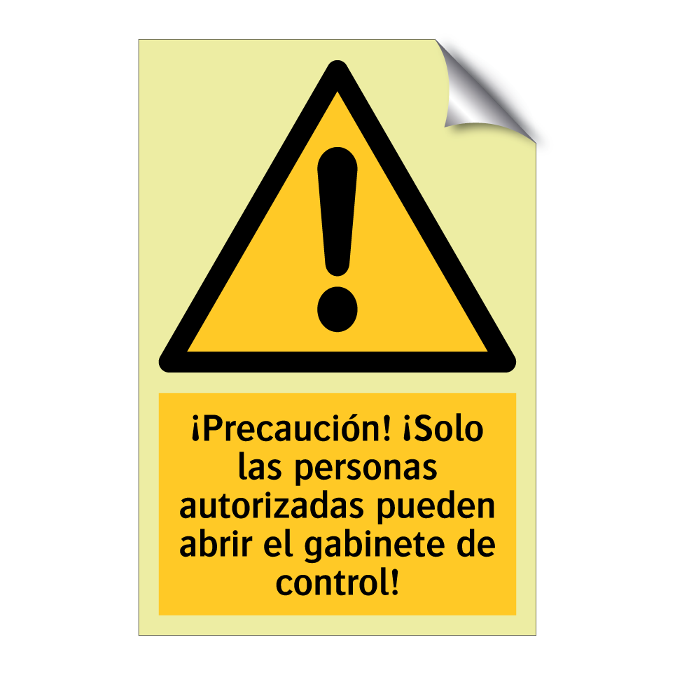 ¡Precaución! ¡Solo las personas autorizadas pueden abrir el gabinete de control!