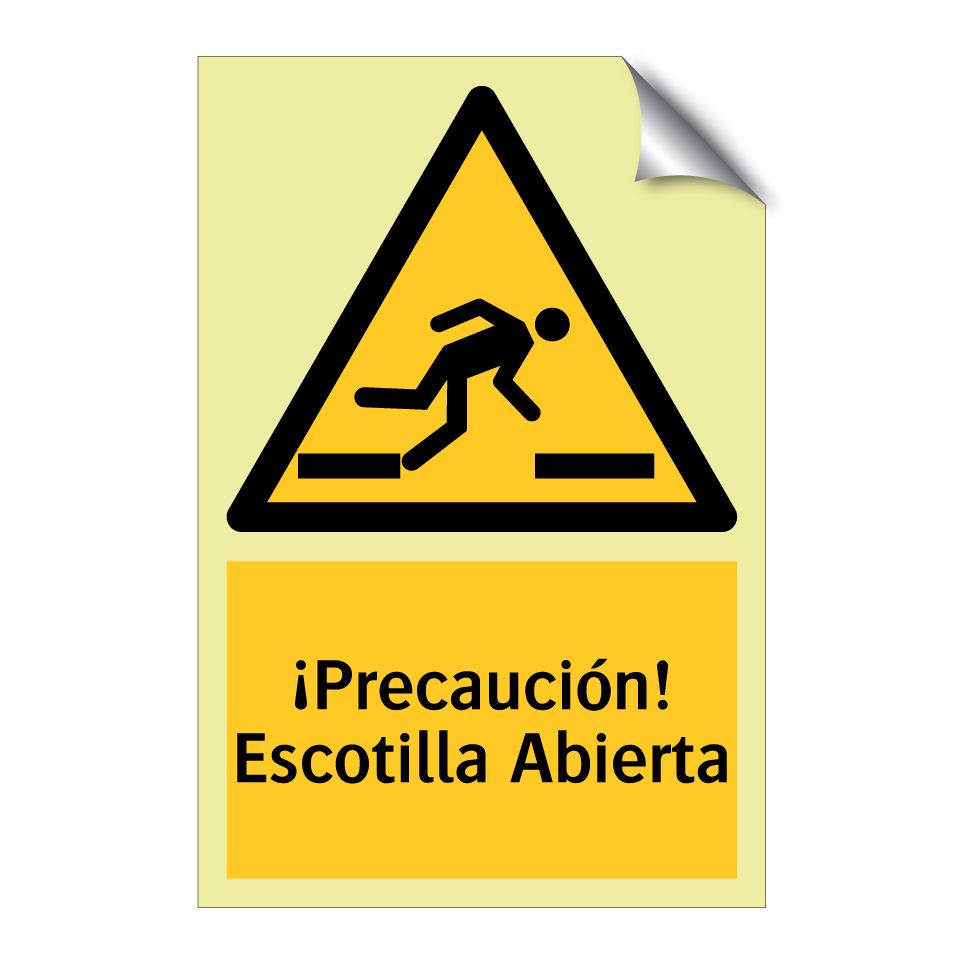¡Precaución! Escotilla Abierta