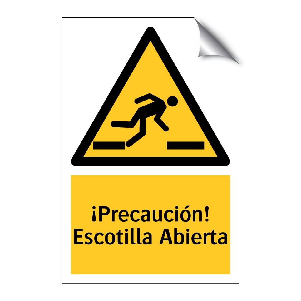 ¡Precaución! Escotilla Abierta
