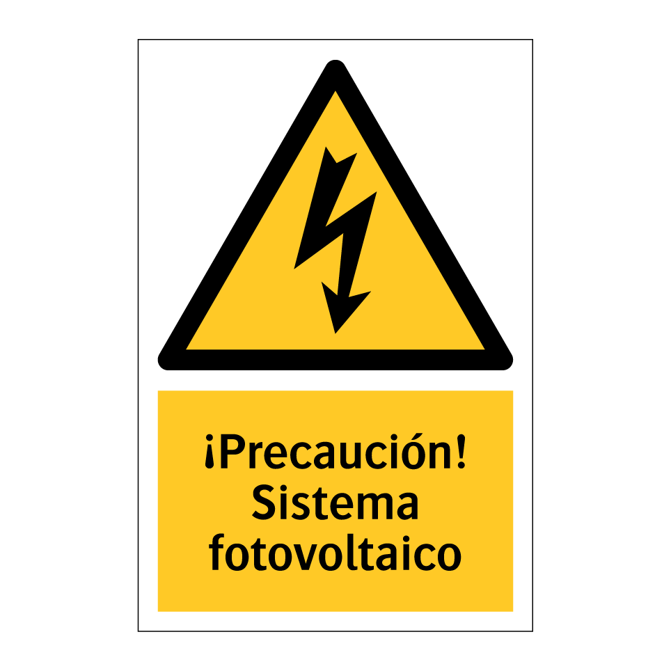 ¡Precaución! Sistema fotovoltaico