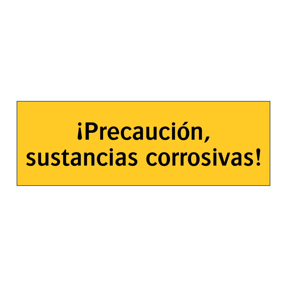 ¡Precaución, sustancias corrosivas!