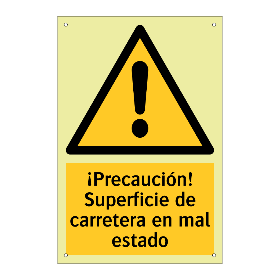 ¡Precaución! Superficie de carretera en mal estado