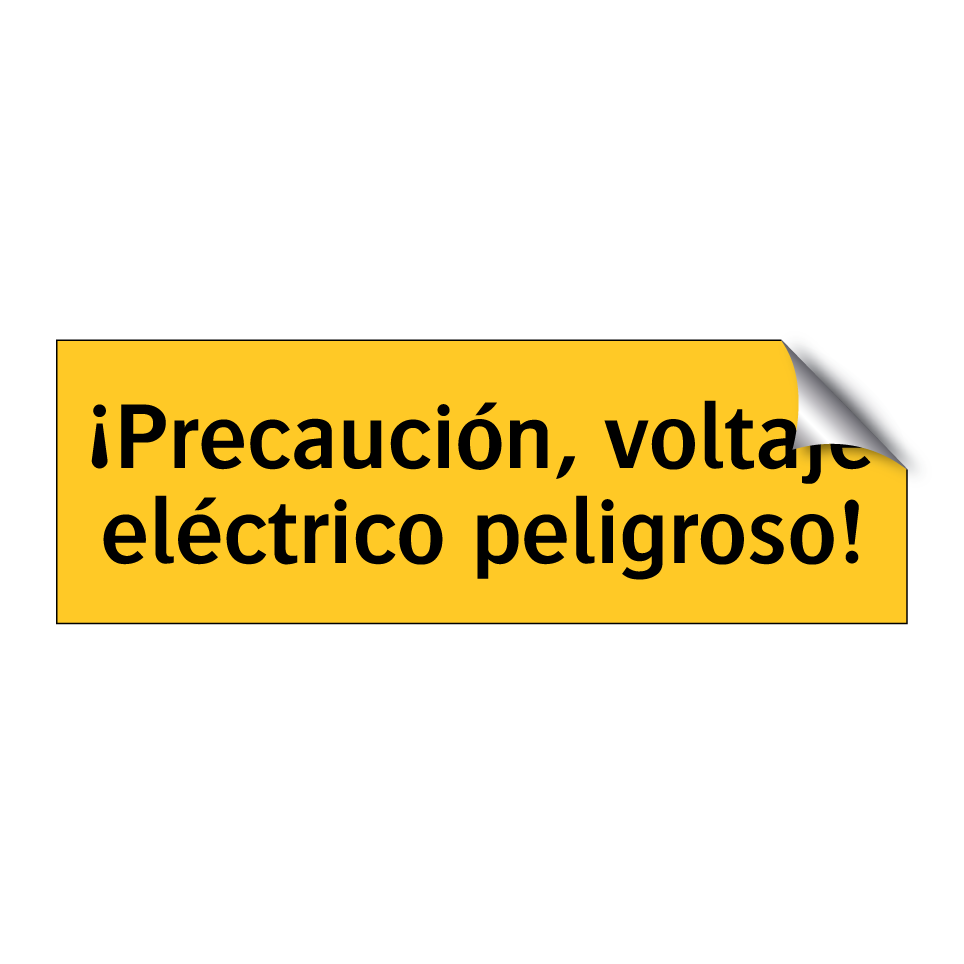 ¡Precaución, voltaje eléctrico peligroso!