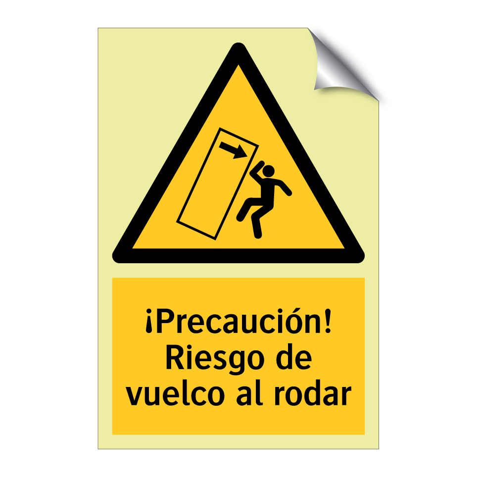 ¡Precaución! Riesgo de vuelco al rodar
