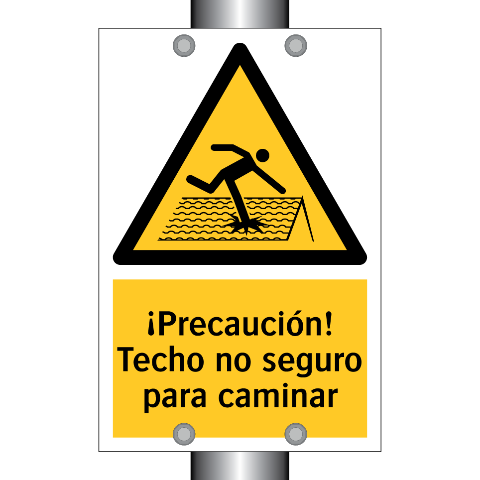 ¡Precaución! Techo no seguro para caminar
