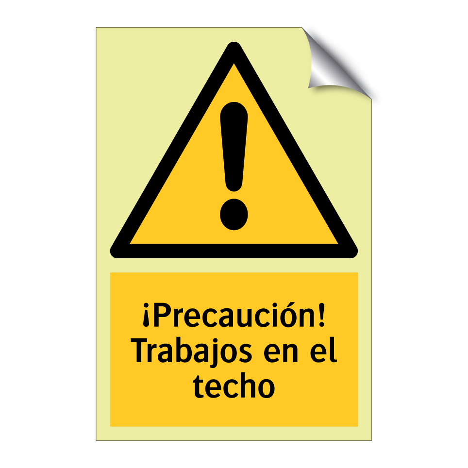 ¡Precaución! Trabajos en el techo