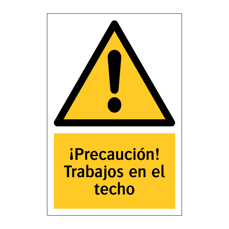 ¡Precaución! Trabajos en el techo