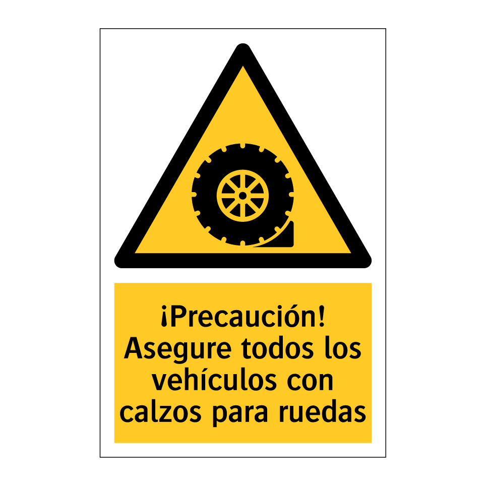 ¡Precaución! Asegure todos los vehículos con calzos para ruedas