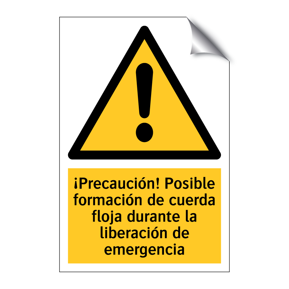 ¡Precaución! Posible formación de cuerda floja durante la liberación de emergencia