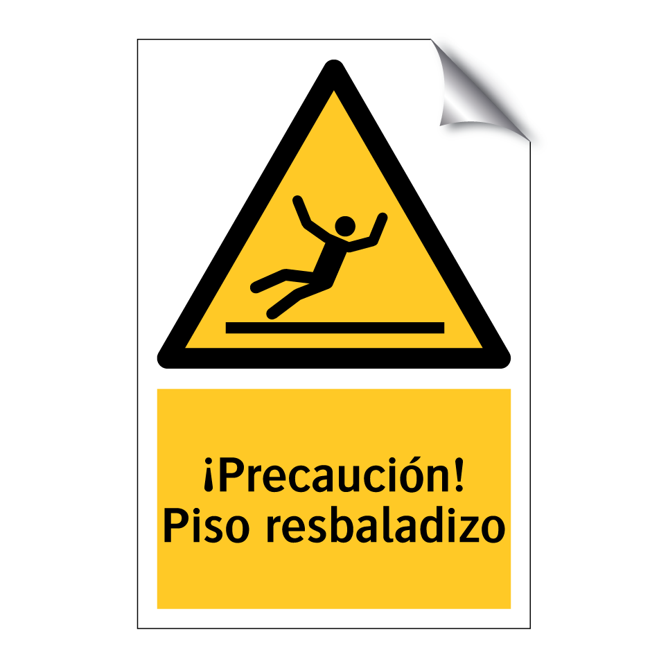 ¡Precaución! Piso resbaladizo