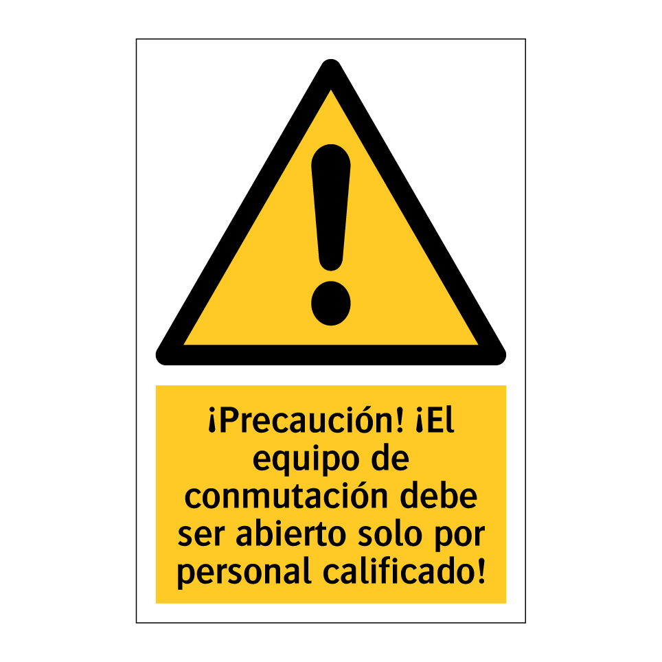 ¡Precaución! ¡El equipo de conmutación debe ser abierto solo por personal calificado!