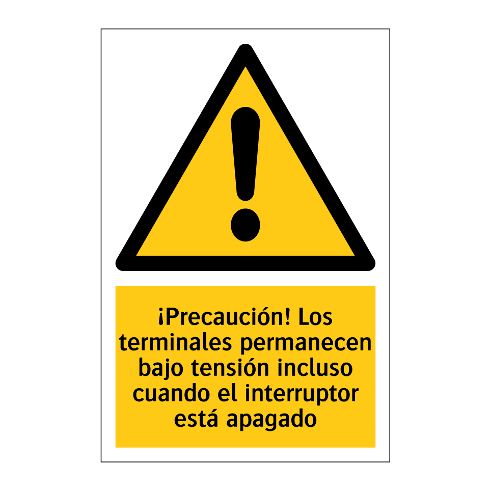 ¡Precaución! Los terminales permanecen bajo tensión incluso cuando el interruptor está apagado