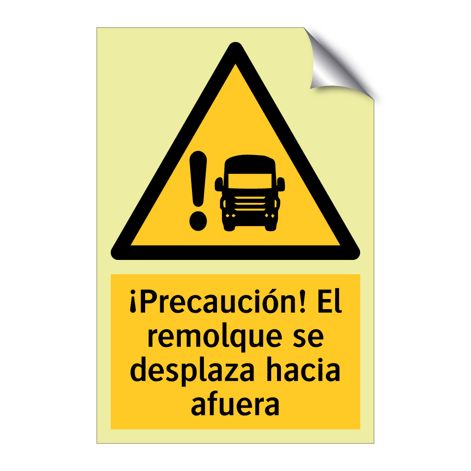 ¡Precaución! El remolque se desplaza hacia afuera