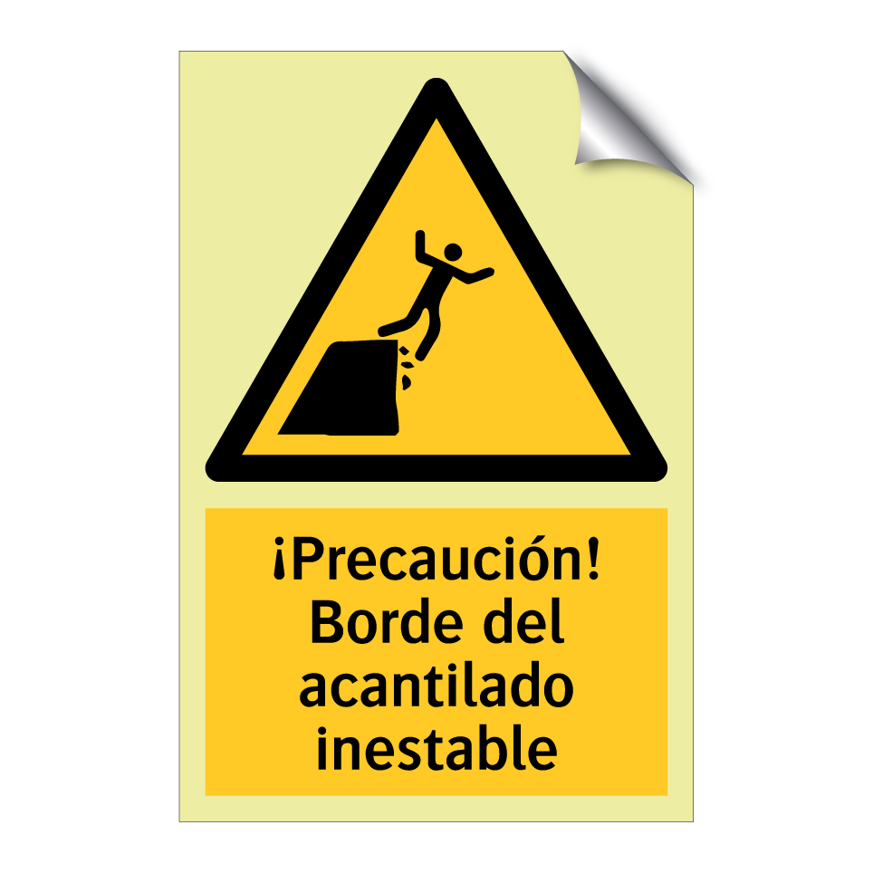 ¡Precaución! Borde del acantilado inestable