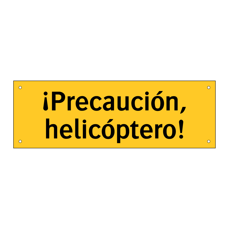 ¡Precaución, helicóptero!